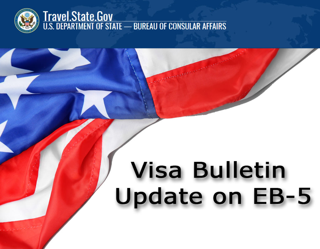 Department of State Visa Bulletin Update on EB5 Enterline And